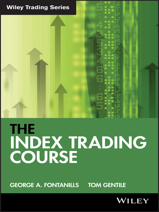 Title details for The Index Trading Course by George A. Fontanills - Available